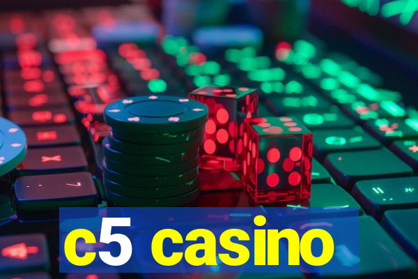 c5 casino